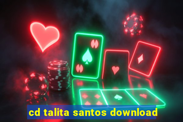 cd talita santos download